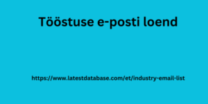 Tööstuse e-posti loend	