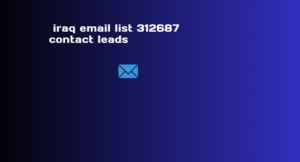 iraq email list 312687 contact leads